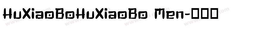 HuXiaoBoHuXiaoBo Men字体转换